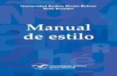 Manu l d Manual de estilo e Manual - Inicio - Universidad ... de estilo U... · Manual de estilo Universidad Andina Simón Bolívar, Sede Ecuador Cuarta edición ISBN Universidad