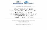 BATERÍAS DE CONDENSADORES. ESTUDIO DE …oa.upm.es/43068/1/TFG_ SARA_DEL_CARMEN_GONZALEZ_AFONSO.pdfBaterías de condensadores. Estudio de desequilibrios y esquemas de protección