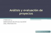 Análisis y evaluación de proyectos - Documento sin títuloweb.uqroo.mx/archivos/jlesparza/acpsc137/Unidad 5...•Es la diferencia entre los beneficios netos y los desembolsos netos