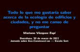 Todo lo que me gustar saber acerca de la ecolog de ...habitat.aq.upm.es/gi/mve/escuelasert-barna-marzo-2011.pdf · Fuente: Odum et Odum(1959) Copyleft c Vázquez Espí, 2012.