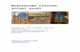nocturnoginer.files.wordpress.com€¦  · Web viewModernismo Catalán. Antoni Gaudí. ESTUDIAR LA OBRA DE GAUDÍ CON ESTA PRESENTACIÓN (a partir de la diapositiva 61)  ...