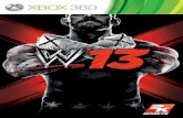 MANDO XBOX 360 2 - download.xbox.comdownload.xbox.com/content/545108b4/WWE_13_360... · Universo WWE te brinda aún más posibilidades de personalizar tu experiencia de WWE. Los nuevos