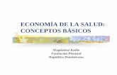 CONCEPTOS BÁSICOS ECONOMÍA DE LA SALUDfundacionplenitud.org/cuentasaludalc/Documents/present_Rathe... · Definición de economía Se dice usualmente, que la economía es la ciencia