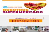 MANUAL DEL EXPOSITOR - apasshow.com.br · Supermercados y venta al por menor en general ... profesionales de comunicación, medios de prensa y expositores, proveyendo press-releases