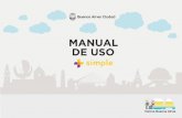 MANUAL DE USO - Buenos Aires Ciudad - Gobierno de la ... un mundo en el cual la tecnología avanza a pasos agigantados. Todos los días se crean nuevas aplicaciones y dispo - sitivos