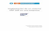 Implantación de un sistema ERP SAP en una empresaupcommons.upc.edu/bitstream/2099.1/18382/1/PFC_Implantación de u… · Implantación de un sistema ERP SAP en una empresa 1 Febrero