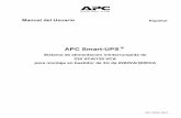 Manual del Usuario Espaæol APC Smart-UPS ﬁ · Los productos de APC protegen el hardware, ... en donde las fallas o el mal funcionamiento del producto ... El bastidor puede tener