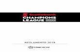 REGLAMENTO 2018 REGLAMENTO 2018 ÍNDICE I. LIGA DE CAMPEONES CONCACAF SCOTIABANK 5 II. LA COMPETENCIA 6 III. INSCRIPCIONES Y RETIROS ...