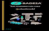 GUÍA ACCESORIOS PARA CABLE - BADESAbadesa.com.mx/files/ELASTIMOLD2016.pdf · CODO (HOUSING) OCC 200A Descripción Codo OCC 15kV 200A (diametro del cable de aislamiento 0.635 pulgadas