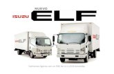 Presentación Isuzu Elf - Inicio - Isuzu Vallejo · La gama de los camiones ligeros de Isuzu es conocida familiarmente por el nombre de “ELF” .Desde su nacimiento en 1959, han