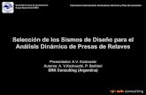 Seleccion de Sismos de Diseño Peruana de Geoingeniería I Seminario Internacional de Residuos Mineros y Pilas de Lixiviación Grupo Nacional del ISRM Selección de los Sismos de Diseño