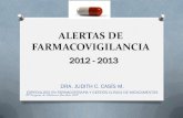 ALERTAS DE FARMACOVIGILANCIA - … · Plan de minimización de riesgo ... companies involved in the development or marketing of incretin-based ... ciprofloxacin (264,626 prescriptions),