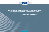 Primera Encuesta Europea de Competencias Lingüísticasec.europa.eu/dgs/education_culture/repository/languages/library/... · Grecia, Malta, Países Bajos, Polonia ... de la Encuesta