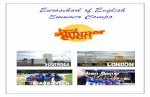 Euroschool of English Summer Camps … · Taller de potingues (remedios caseros) Taller de sales de baño Campeonato de petanca y de zancos. Orientación, manejo de brújula ... •