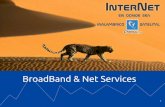 BroadBand & Net Servicesciberall.net/archivos/presentacion/presentacion2017.pdf · DIRECTORIO. NÚMERO ILIMITADO DE ... • Instalación en Plataformas Petroleras en la Sonda de ...