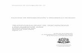 TRANSVERSALIDAD DE DISCAPACIDAD …repository.urosario.edu.co/bitstream/handle/10336/3663/BI-13R... · Transversalidad de Discapacidad Lineamientos 2006 / 7 Secretaría Distrital