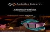 Acústica Integral · Paneles acústicos Cerramientos, Cabinas y Barreras acústicas Tratamientos absorbentes Acústica Integral making acoustics …