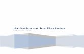 Acústica en los Recintos - m2db | Materialidad 2 Di Bernardo · Acústica en los Recintos Jesús Huizar INTRODUCCIÓN . La Acústica Arquitectónica puede ser definida como una parte