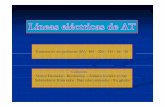 Conductores Aéreos: Desnudos – Recubiertos – Aislados ...fotosdeelectricidad.es/wp-content/uploads/2011/01/Alta-tensión... · ... Líneas de Alta y Media Tensión Elementos: