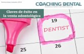 Gestión de la Clínica Dental - Inicio | Colegio de Dentistas … Clínica Dental es además unidad empresarial. Claves de éxito en la venta odontológica Coaching Dental ha constatado