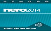 Nero MediaHome - ftp6.nero.comftp6.nero.com/user_guides/nero2014/mediahome/NeroMediaHome_e… · Nero MediaHome 2 Información sobre copyright y marcas comerciales Este documento