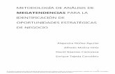 METODOLOGÍA DE ANÁLISIS DE - portaldoc.itesm.mx · 2 . Título Original . Metodología de análisis de megatendencias para la identificación de oportunidades estratégicas de negocio