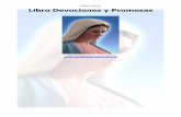 libro Devociones Y Promesas - Santísima Virgen · Página 3 de 69 Presentación : En este librito encontrará distintas devociones a Dios y a la Santísima Virgen María, muchas