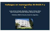 Hallazgos en mamografías BI-RADS 4 y 5.congreso.faardit.org.ar/uploads/2014/poster/2014_359_PE_Mama.pdf · pacientes presentaron BI-RADS 4 en forma bilateral, por lo que se analizan
