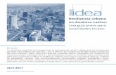 Resiliencia urbana en América Latina - Fundación Ideafundacionidea.org.mx/UrbanResilience_PolicyBrief_170417_Esp.pdf · 1 Resiliencia urbana en América Latina: Una guía breve