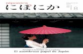 Descubriendo Japón 18 - Web Japanweb-japan.org/niponica/pdf/niponica18/no18_es.pdf · 4 niponica 5 El papel ha desempeñado una función destacada en la vida cotidiana de Japón,