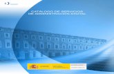 Catálogo de servicios de administración digital (2017)€¦ · OAW –Servicio de diagnóstico en línea ... 99 MÉTRICA V.3 ... General de Policía y la AEAT. PROVISIÓN Servicio