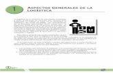1 Logística Aspectos Generales de lainternet.contenidos.inegi.org.mx/.../ei2015/aeie/logistica.pdf · La logística es el conjunto de actividades orientadas ... 1 3 1. 3 Módulo