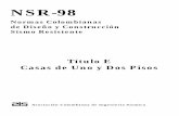 Normas Colombianas de Diseño y Construcción Sismo … E-B.1 Conexión cimiento – columna de guadua con separador en pletina.....E-37 Figura E-B.2 Conexión cimiento – columna