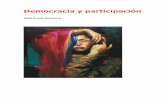 Democracia y participación - … comprender que el ejercicio de la democracia plena, en el ... conservadores se pusieron de acuerdo, poniendo fin a la dictadura de Rojas Pinilla.