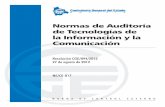 Normas de Auditoría de Tecnologías de la Información …³n: 1; Vigencia: 11/2012 Código: NE/CE-017 CGE / Normas de Auditoría de Tecnologías de la Información y Comunicación