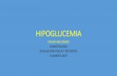HIPOGLUCEMIA - Médicos de El Salvador · fisiologia de la contrarregulacion absorciÓn digestiva de glucosa ... menos de 110 mg/dl, presentan hipoglucemia. hipoglucemia asociada