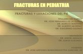 FRACTURAS EN PEDIATRIA - Inicio | Facultad de Medicina … · 2014-10-28 · fractura luxacion de lisfranc •mecanismo: •directo •indirecto •20% no diagnosticadas •lesiones