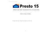 Manual de Instalación Ilustrado Aminfo Ltda.prestosoftware.cl/descarga/2015/Red_Hasp_conPS.pdfUn cuadro resumen semejante a la imagen se mostrará para confirmar la configuración