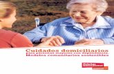 para personas mayores con dependencia. Modelos … · 2015-07-06 · Regional de Salud de HelpAge International Edición: Lisett Larico ... condiciones de seguridad y confort. ...