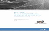 Usar un sistema VNXe con VMware NFS o VMware VMFS · Configuración de un host para utilizar almacenes de datos NFS de VMware de VNXe . Requerimientos para configurar ... Uso del