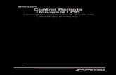 MRC-LCD7 Control Remoto Universal LCD mando a distancia universal es un nuevo modelo de control remoto preprogramado multifuncional. 6 Teclas de Dispositivo: TV1, TV2, VCR, CBL, SAT
