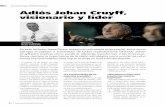 ESTRATEGIA EMPRESARIAL Adiós Johan Cruyff, … · Puestos a liderar este cambio, según John P. Kotter, ... Los sistemas de evaluación del ... el cambio se resisten a éste constituyendo