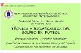 TÉCNICA Y BIOMECANICA DEL GOLPEO EN FÚTBOLgarcia-aranda.com/esp/wp-content/pdf/Tec_Bio_Futbol1.pdf · PATRON DE MOVIMIENTO SECUENCIAL Los segmentos alcanzan su máxima velocidad