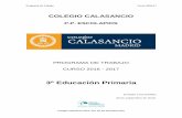 3º Educación Primaria - Colegio Calasancio Madrid Todos los alumnos de 3º de Educación Primaria accederán por la Puerta de C/General ... LENGUA ESPAÑOLA 3º ... (Anaya) ISBN: