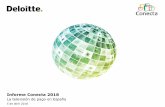 Informe Conecta 2018 - Informe Conecta... · Deloitte no hace ninguna representación o garantía, expresa o implícita, en cuanto a la exactitud o integridad de las presunciones