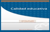 CALIDAD EDUCATIVA - aliat.org.mx · 3.1 Antecedentes ... Coordinación Nacional para la Planeación ... El capítulo 4 centra el contenido en la sistematización de la calidad educativa
