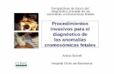 Procedimientos invasivos para el diagnóstico de las ... Publica/AS... · diagnóstico prenatal de las anomalías cromosómicas fetales. ... similar tasa de complicaciones. 7) ...