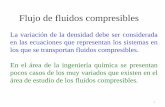 08 Flujo de fluidos compresibles - Dr Jorge Ibarrajoibarra.yolasite.com/resources/Flujo compresible.pdf · Flujo de fluidos compresibles 2 Dos parámetros importantes son el número