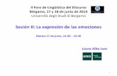 Sesión II: La expresión de las emocioneslingdiscurso.org/wp-content/uploads/2013/06/laura...Teorías lingüísticas que anteriormente han dado importancia a los aspectos emotivos