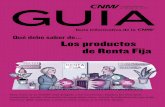 GUIA - bmerf.es CNMV.pdf · GUIA Guía informativa de la ... 8.Consejos al Inversor ... 8 Productos financieros (continuación) Entidades a través Supervisor